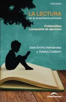 Libro: La Lectura En La Enseñanza Primaria.: Problemática Y