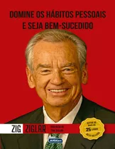 Livro Domine Os Hábitos Pessoais E Seja Bem-sucedido