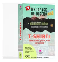 Mega Pack 500 Diseños T-shirt P/ Estampar Y Sublimar Editabl
