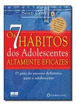 Libro 7 Habitos Dos Adolescentes Altamente Eficazes Os De Co