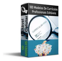 Currículo Profissional Editável +100 Modelos Editáveis -2023