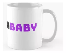 Taza Bebé Maluma Calidad Premium