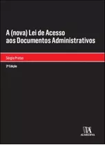 A Nova Lei De Acesso Aos Documentos Administrativo