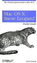 Libro: Mac Os X Snow Leopard Pocket Guide: The Ultimate To X