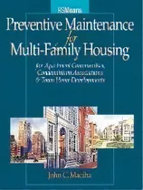 Preventative Maintenance For Multi-family Housing : For Apartment Communities, Condominium Asscia..., De John C. Maciha. Editorial R.s. Means Company Ltd, Tapa Blanda En Inglés