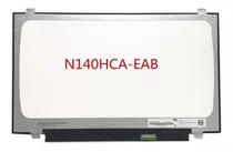 Pantalla Display Notebook 14 Slim 30p Fhd Ips N140hca-eab