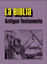 La Biblia - Antiguo Testamento - Herder - Manga