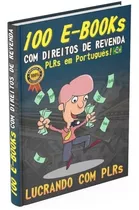 Kit Plr + De 100 E-books Em Português! Prontos P/ Vender
