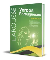 Libro Larousse Verbos Portugueses [ Original ] Guía Práctica