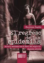 Libro: El Regreso Epidemias:: Salud Y Sociedad