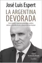 Argentina Devorada - Espert Jose Luis