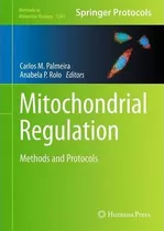 Libro Mitochondrial Regulation - Carlos M. Palmeira