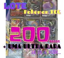 Lote Pokémon 200 Cartas + Ultra Rara Garantida