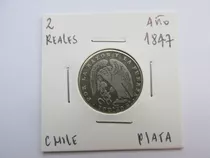 Gran Moneda Chile 2 Reales Rompiendo Cadenas Plata  1847 