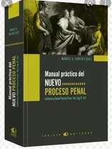 Manual Practico Del  Nuevo  Proceso  Penal  2022  Original