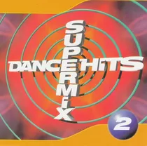 Dance Hits Supermix 2 Cd Samantha Bouche Le Click P78 Ks