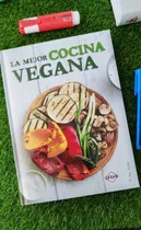 La Mejor Cocina Vegana - Libro Recetas De Comida Vegetariana