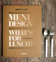 Menu Design. What's For Lunch?