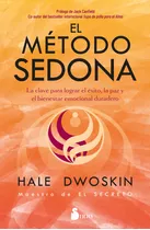 Libro El Metodo Sedona - Dwoskin, Hale