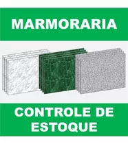 Planilha Controle De Estoque De Marmoraria Pedras E Sobras