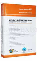 Medidas Autosatisfactivas O De Satisfaccion Inmediata, De Midon Di Bernardo. Editorial Contexto, Tapa Blanda, Edición 1 En Español, 2022