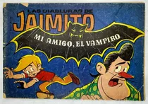 Diabluras De Jaimito Nº 121 El Vampiro Cielosur 1970's