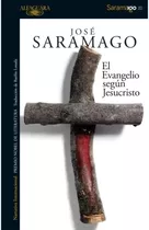 Libro El Evangelio Según Jesucristo - José Saramago