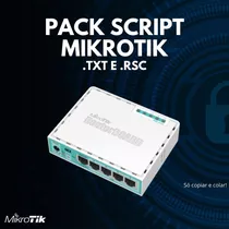 Pack Script Mikrotik (routeros) + Brinde