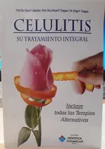 Celulitis Su Tratamiento Integral -sanchez Cesar F 