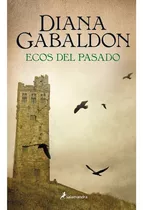 Outlander 7, Ecos Del Pasado, De Diana Gabaldon. Editorial Salamandra, Tapa Blanda En Español, 2023