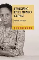 Feminismo En El Mundo Global