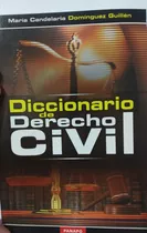 Diccionario De Derecho Civil I Por María Candelaria Guillen