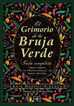 Grimorio De La Bruja Verde, El