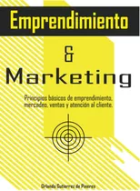 Libro: Emprendimiento Y Marketing (spanish Edition)