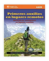 Primeros Auxilios En Lugares Remotos