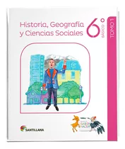 Pack Ciencias Sociales 6° Básico Saber Hacer