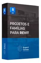 Projetos E Famílias Para Revit