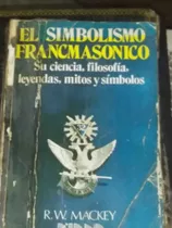 El Simbolismo Francmasomico