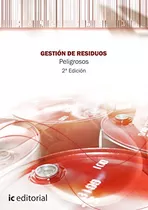 Libro Gestion De Residuos Peligrosos De Euformacion Consulto