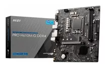 Placa Mae Msi Pro H610m-g, Ddr4, Socket Lga 1700, M-atx