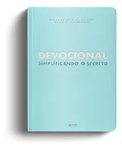 Devocional  Simplificando O Secreto, De Gonçalves, Rapha. Editora Quatro Ventos Ltda, Capa Dura Em Português, 2020