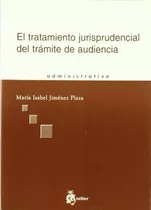 Tratamiento Jurisprudencial Del Trámite De Audiencia - María