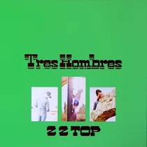 Zz Top - Tres Hombres Vinilo Nuevo Y Sellado Obivinilos