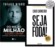 Kit Livro Seja Foda + Livro Do Mil Ao Milhao Envio Rápido