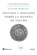 Libro Tratado Y Discurso De La Moneda De Vellon - Mariana, J