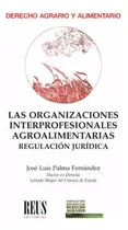 Las Organizaciones Interprofesionales Agroaliment -   - *