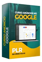 Plr Em Vídeo Aulas Google Ads 