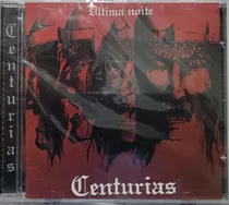 20% Centurias - Ultima Noite/ninja 01 Heavy(lm/m)cd Nac+