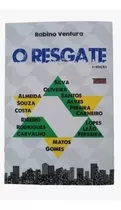 O Resgate, De Gilberto Venturas. Editora Serifa, Edição 2 Em Português