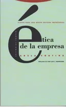 Etica De La Empresa. Claves Para Una Nueva - Adela Cortina